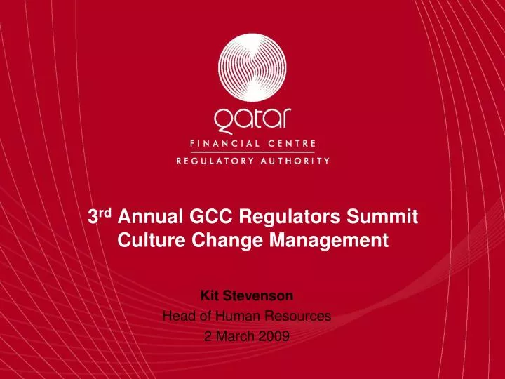 3 rd annual gcc regulators summit culture change management