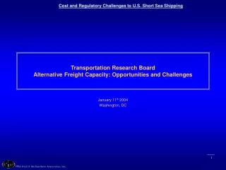 Transportation Research Board Alternative Freight Capacity: Opportunities and Challenges