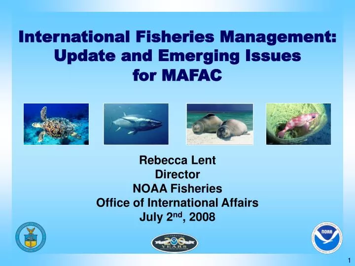 international fisheries management update and emerging issues for mafac