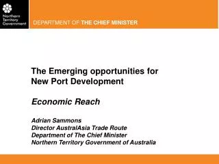 The Emerging opportunities for New Port Development Economic Reach Adrian Sammons