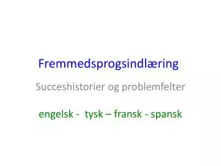 fremmedsprogsindl ring