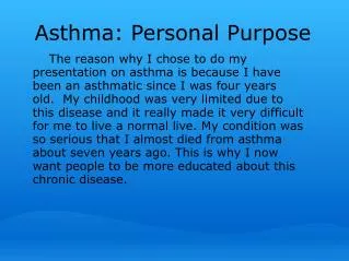 Asthma: Personal Purpose