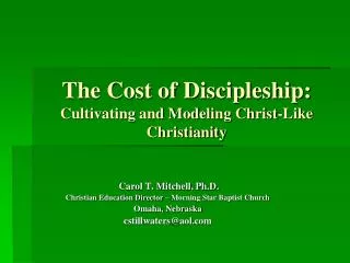 The Cost of Discipleship: Cultivating and Modeling Christ-Like Christianity