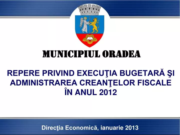 repere privind execu ia bugetar i administrarea crean elor fiscale n anul 2012
