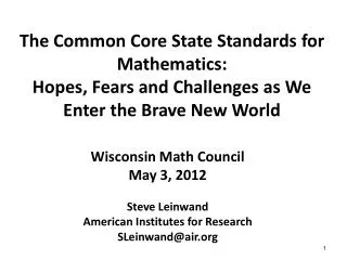 Wisconsin Math Council May 3, 2012 Steve Leinwand American Institutes for Research
