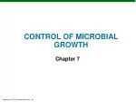 CONTROL OF MICROBIAL GROWTH - slide 1