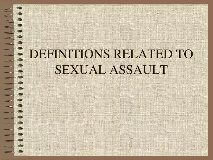 definitions related to sexual assault