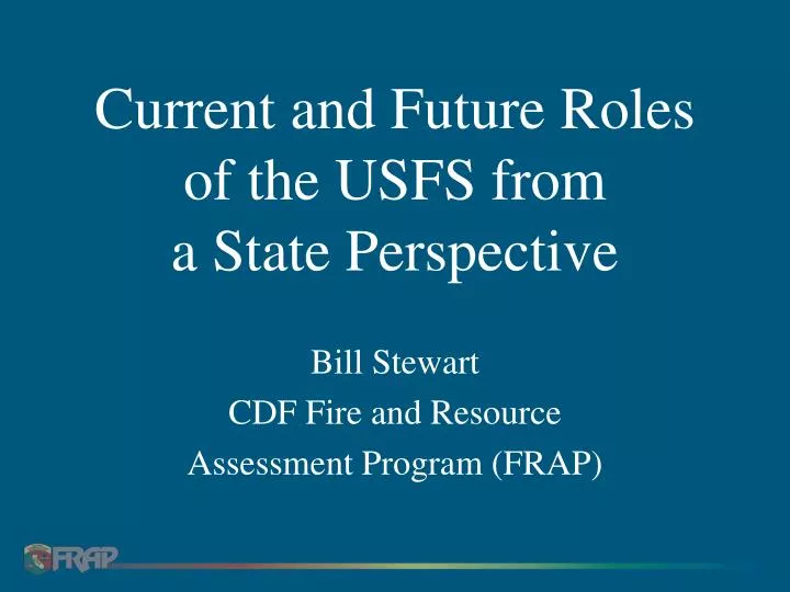 current and future roles of the usfs from a state perspective