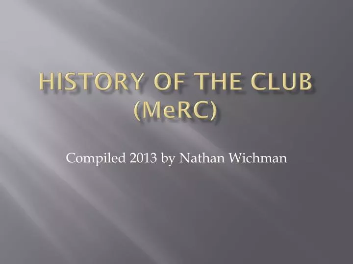 history of the club m e rc