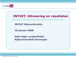 intuit uitvoering en resultaten