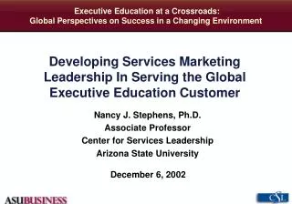 Developing Services Marketing Leadership In Serving the Global Executive Education Customer