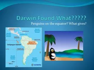 Darwin Found What?????