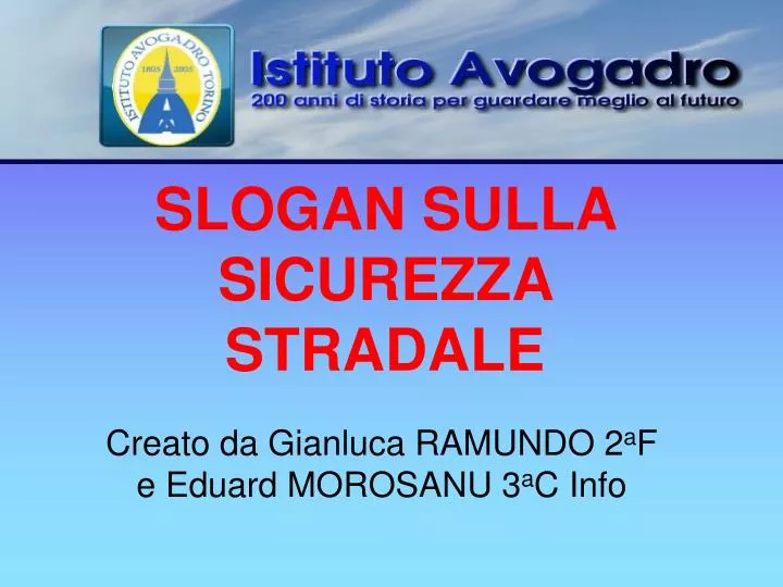 slogan sulla sicurezza stradale