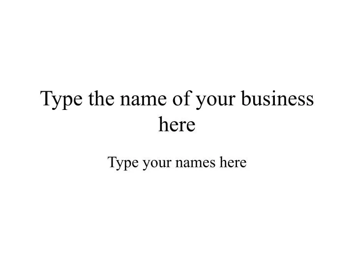 type the name of your business here