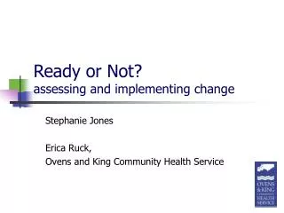 Ready or Not? assessing and implementing change