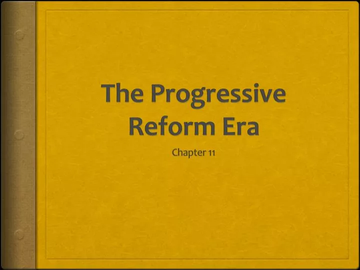the progressive reform era