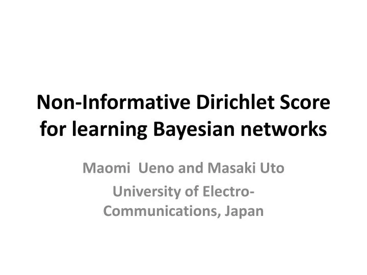 non informative dirichlet score for learning bayesian networks