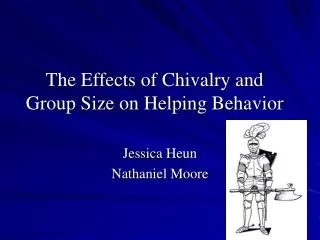 The Effects of Chivalry and Group Size on Helping Behavior