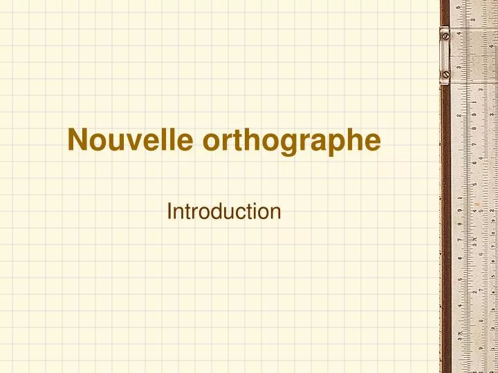 nouvelle orthographe