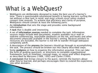 What is a WebQuest ?