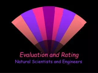 Evaluation and Rating