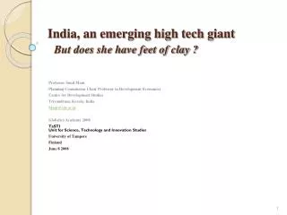 India, an emerging high tech giant But does she have feet of clay ?