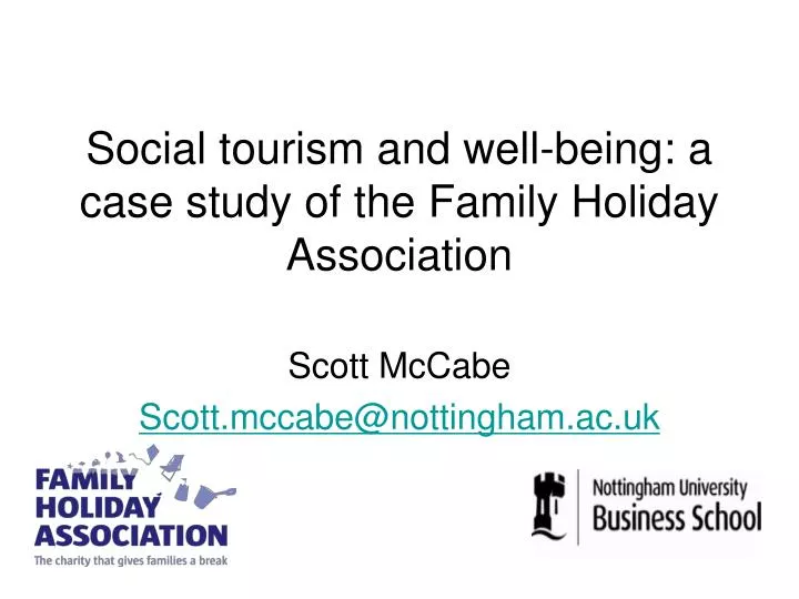 s ocial tourism and well being a case study of the family holiday association
