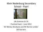 Klein Nederburg Secondary School - Paarl