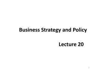 Business Strategy and Policy