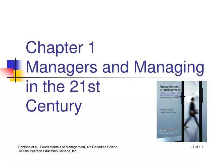 chapter 1 managers and managing in the 21st century