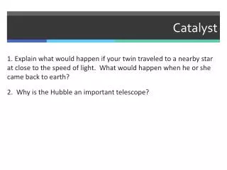 catalyst