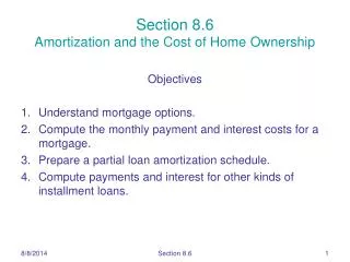 Section 8.6 Amortization and the Cost of Home Ownership