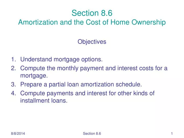 section 8 6 amortization and the cost of home ownership