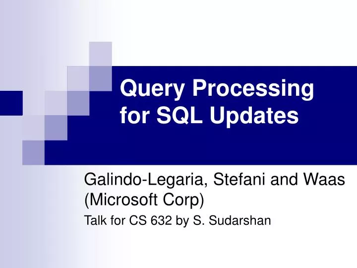 query processing for sql updates