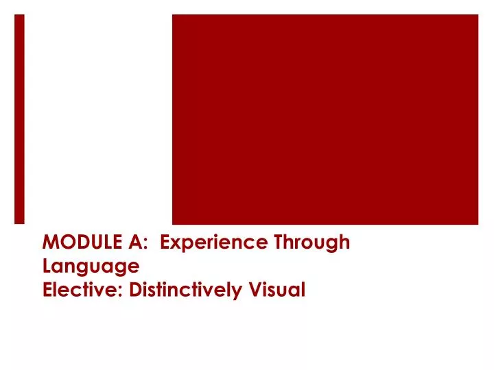 module a experience through language elective distinctively visual