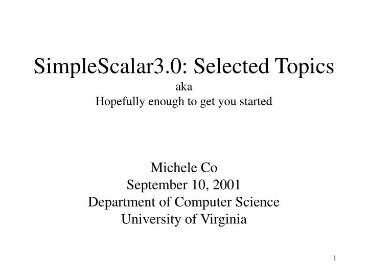 simplescalar3 0 selected topics aka hopefully enough to get you started