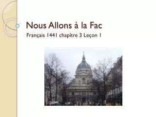 nous a llons la f ac