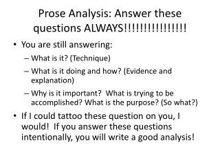 Prose Analysis: Answer these questions ALWAYS!!!!!!!!!!!!!!!!