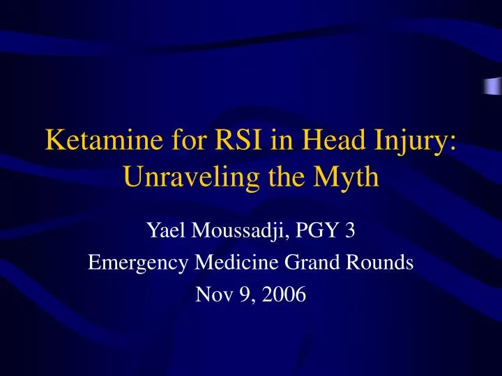 ketamine for rsi in head injury unraveling the myth