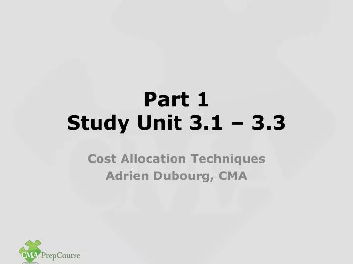 part 1 study unit 3 1 3 3