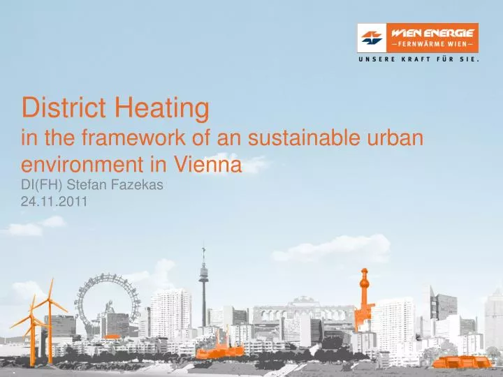 district heating in the framework of an sustainable urban environment in vienna