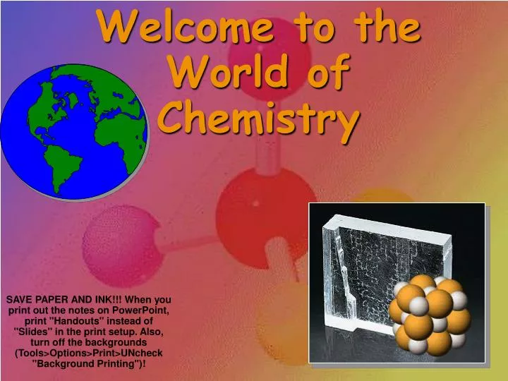 welcome to the world of chemistry