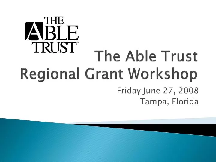 the able trust regional grant workshop