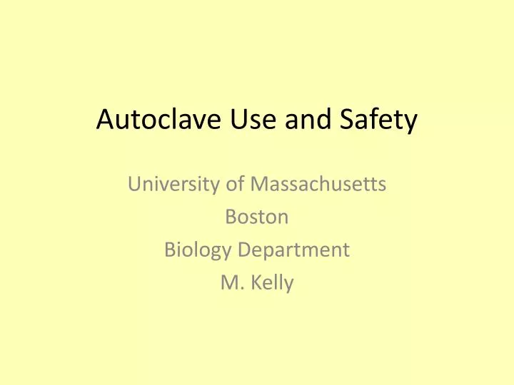 autoclave use and safety