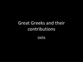 Great Greeks and their contributions