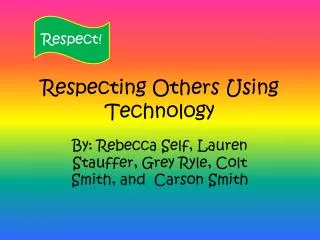 Respecting Others U sing Technology