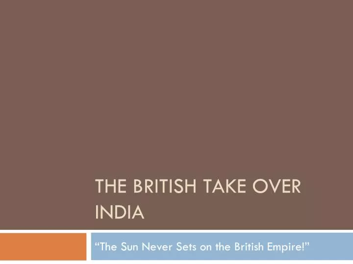 the british take over india