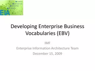 Developing Enterprise Business Vocabularies (EBV)