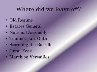 Where did we leave off?