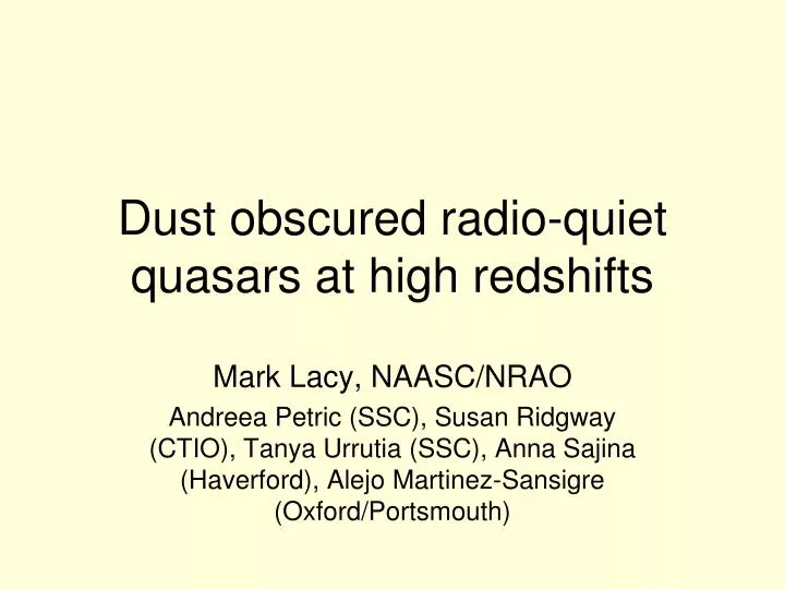 dust obscured radio quiet quasars at high redshifts